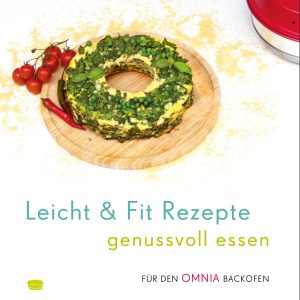 Kochbuch OMNIA Leicht und Fit – genussvoll essen