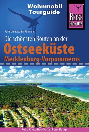 Wohnmobil Reise Know-How Tourguide Ostseeküste, Mecklenburg- Vorpommern