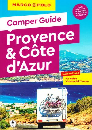 Guide du camping-car Provence & Côte d`Azur