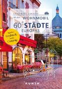 KUNTH Mit dem Wohnmobil in 60 Städte Europas